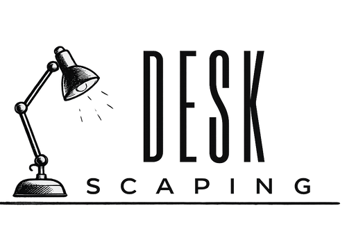 Desk Scaping