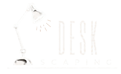 Desk Scaping